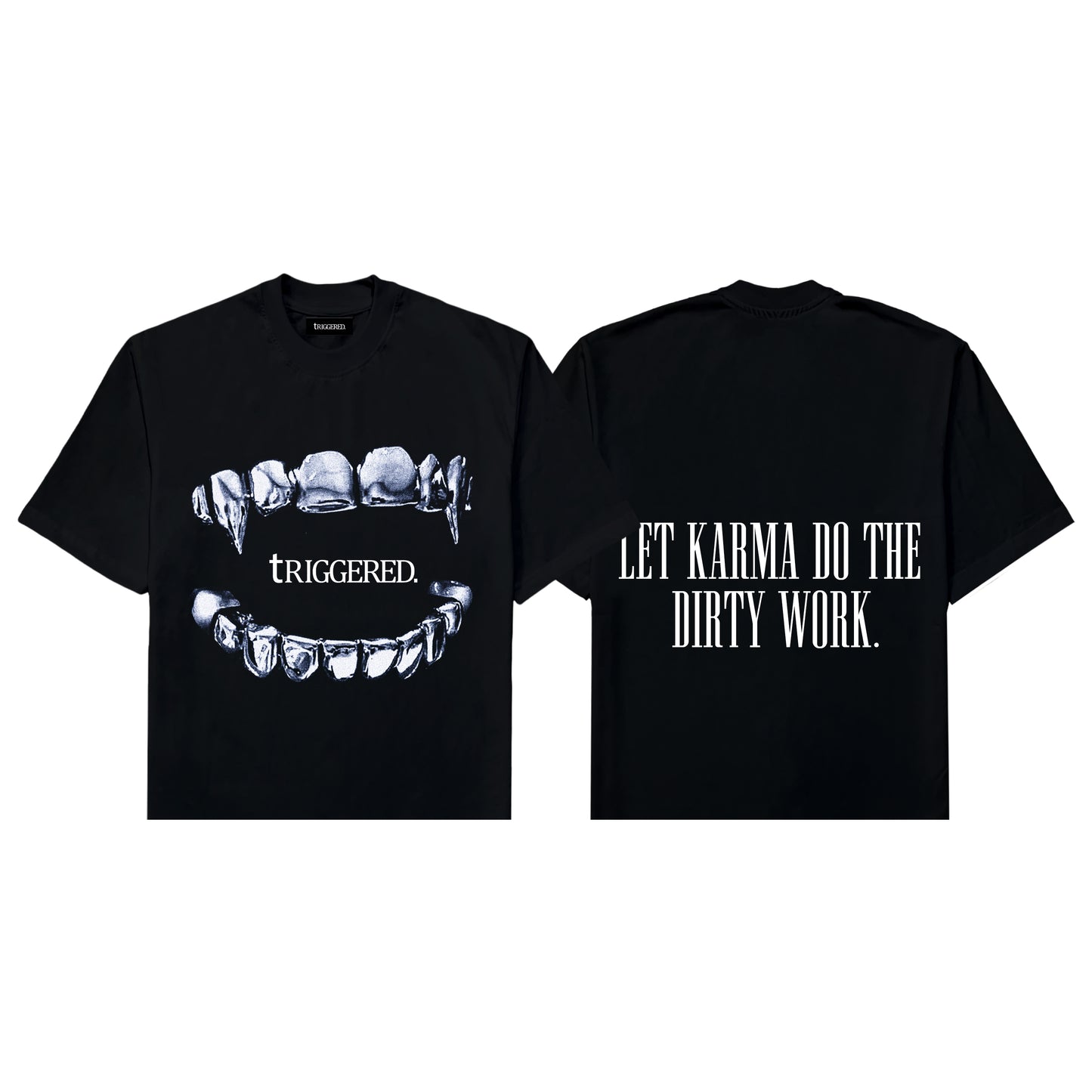 Triggered Karma Tee Black